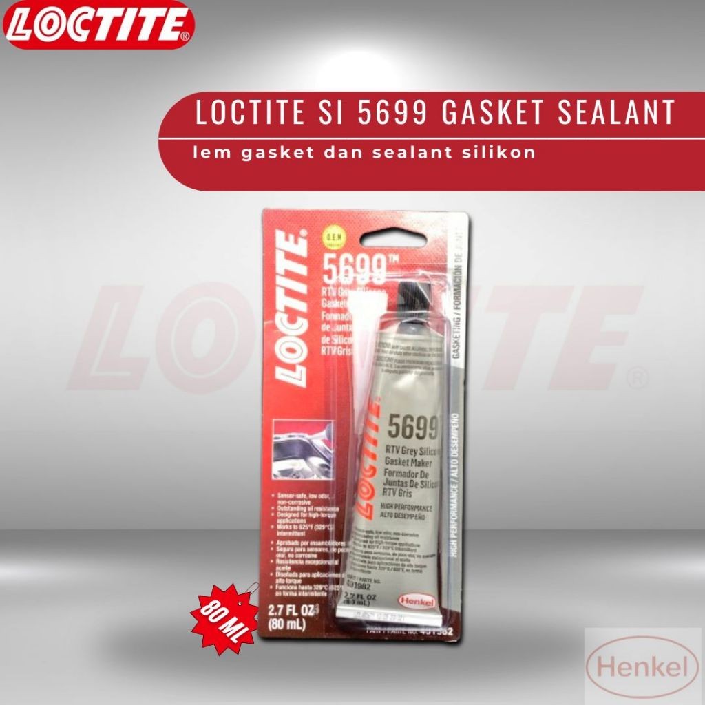 Loctite 5699 dan Loctite GREY MAXX/Lem Gasket Mesin RTV Grey Silicone