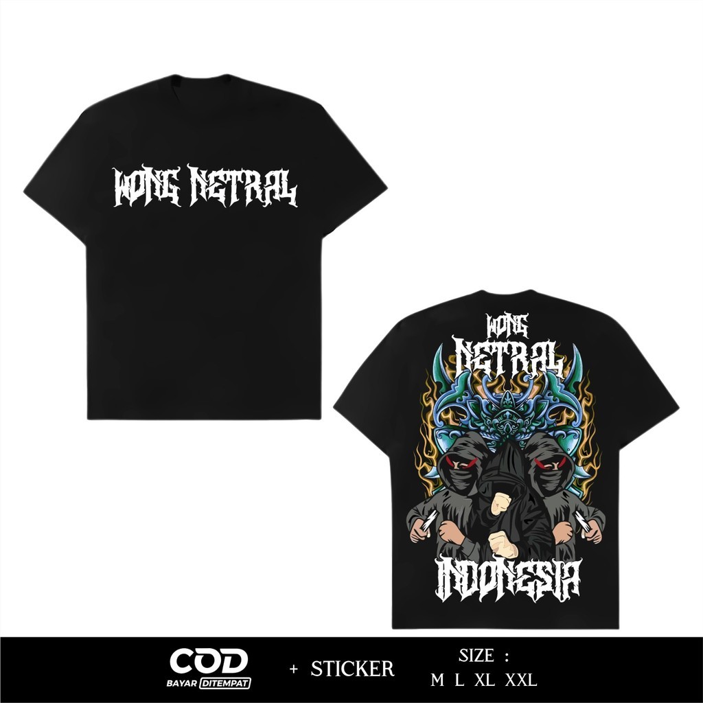 KAOS NETRAL WONG NETRAL KAOS NETRAL TERBARU - KAOS NETRAL BROTHERHOOD - KAOS NETRAL SIMPEL - KAOS PA