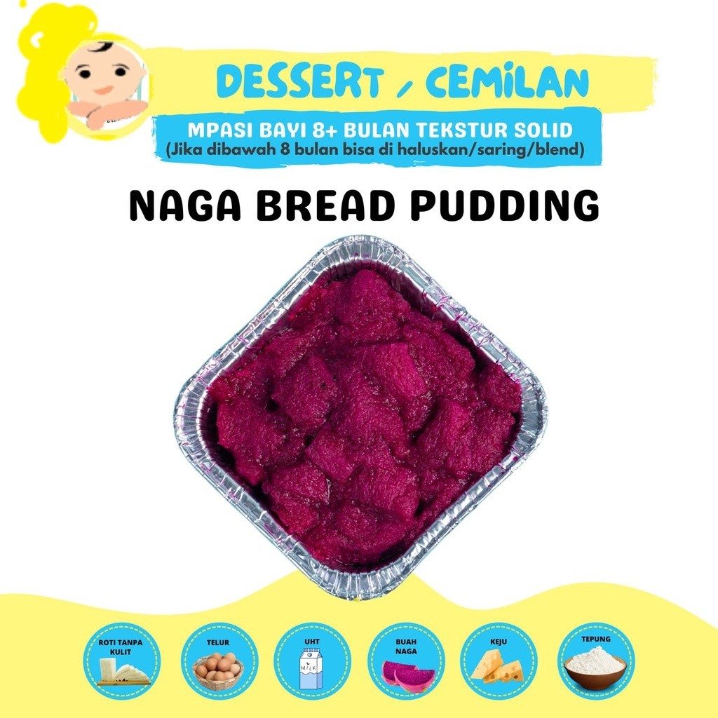 

NAGA BREAD CHEESE PUDDING ((MPASI FROZEN)