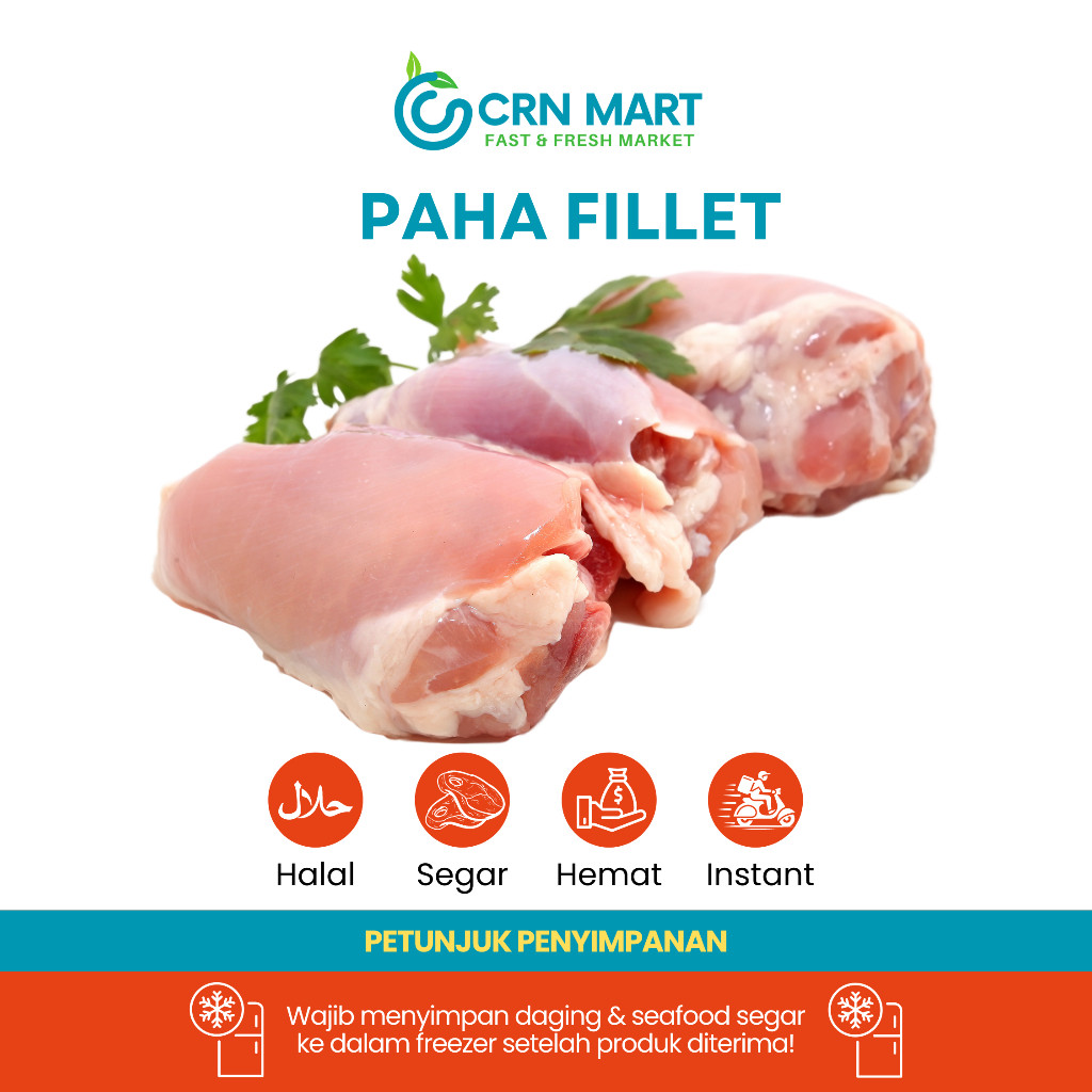 

NEW CRN MART - Paha Ayam Fillet Segar/Ayam Fillet Non Frozen Bersih Tanpa Tulang dan Kulit PREMIUM