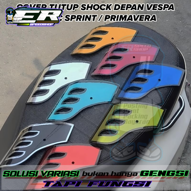 Cover tutup shock depan vespa matic sprint / primavera bahan akrilik