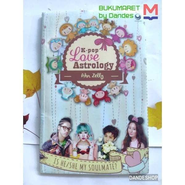 K-Pop Love Astrology - BUKU oleh Ahn Zelly [ORIGINAL]  - Buku Original