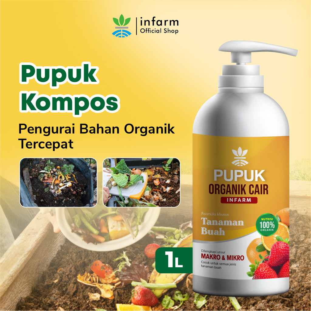 Infarm - Pupuk Kompos Pupuk Organik Cair Tanaman Buah / Bunga 1L Poc Kompos
