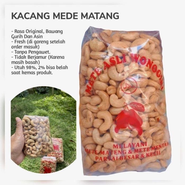 

Kacang Mete Mede Matang 1kg Utuh Asli Wonogiri - Bawang Gurih