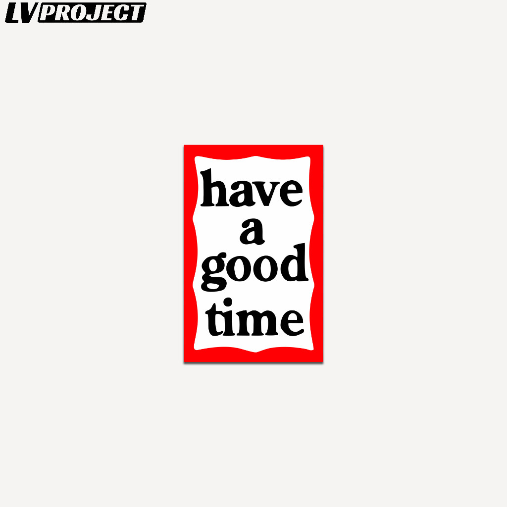 

Sticker Logo Have a Good Time Helm Vinyl Glossy Stiker Hp Laptop