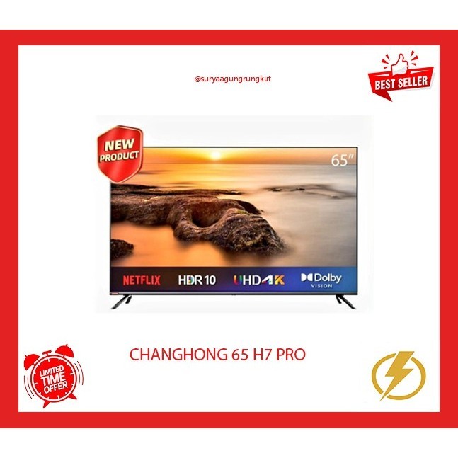 LED TV SMART ANDROID CHANGHONG 65 INCH - 65 H7 PRO