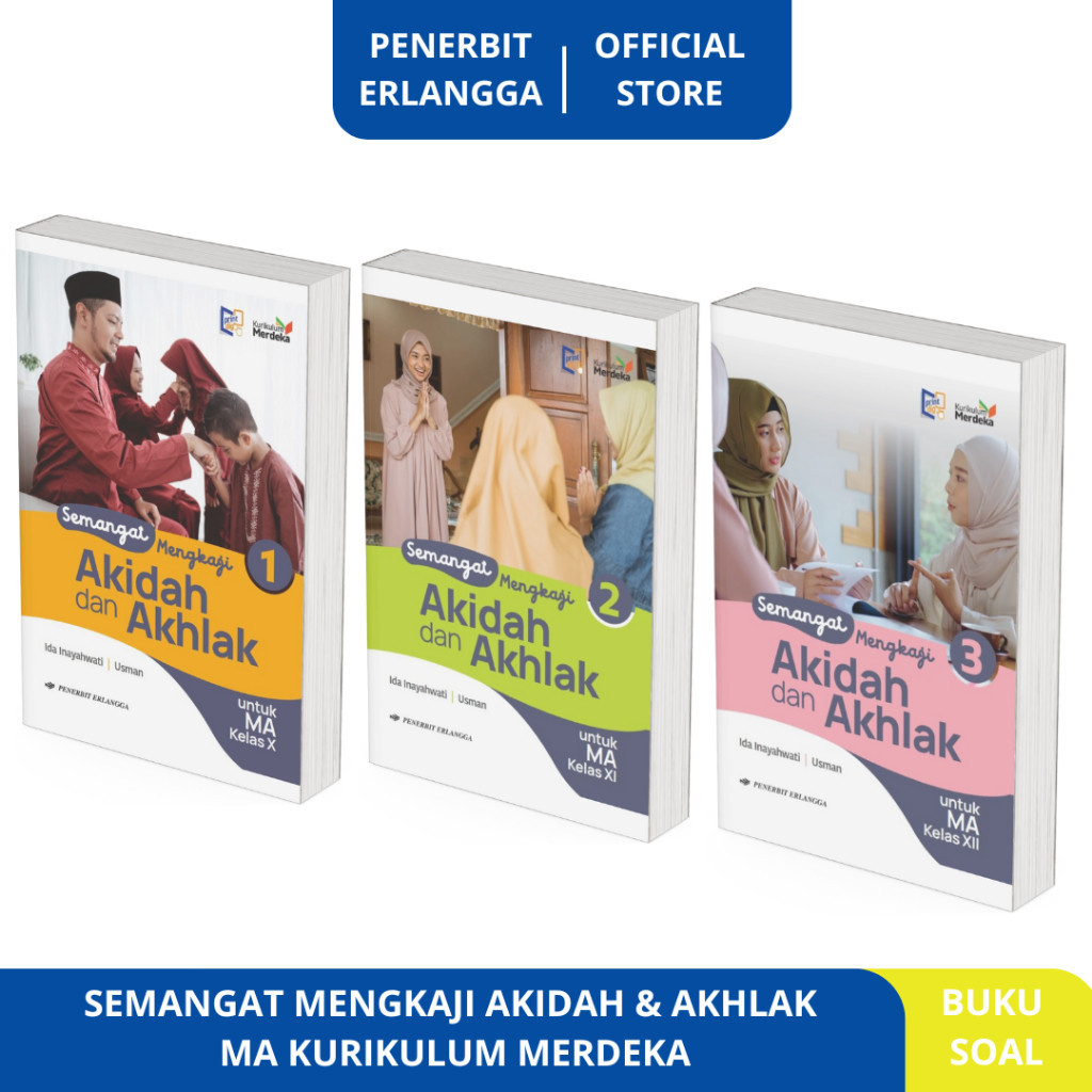 Semangat Mengkaji Akidah & Akhlak Ma Kelas 10 11 12 - Kurikulum Merdeka - Erlangga