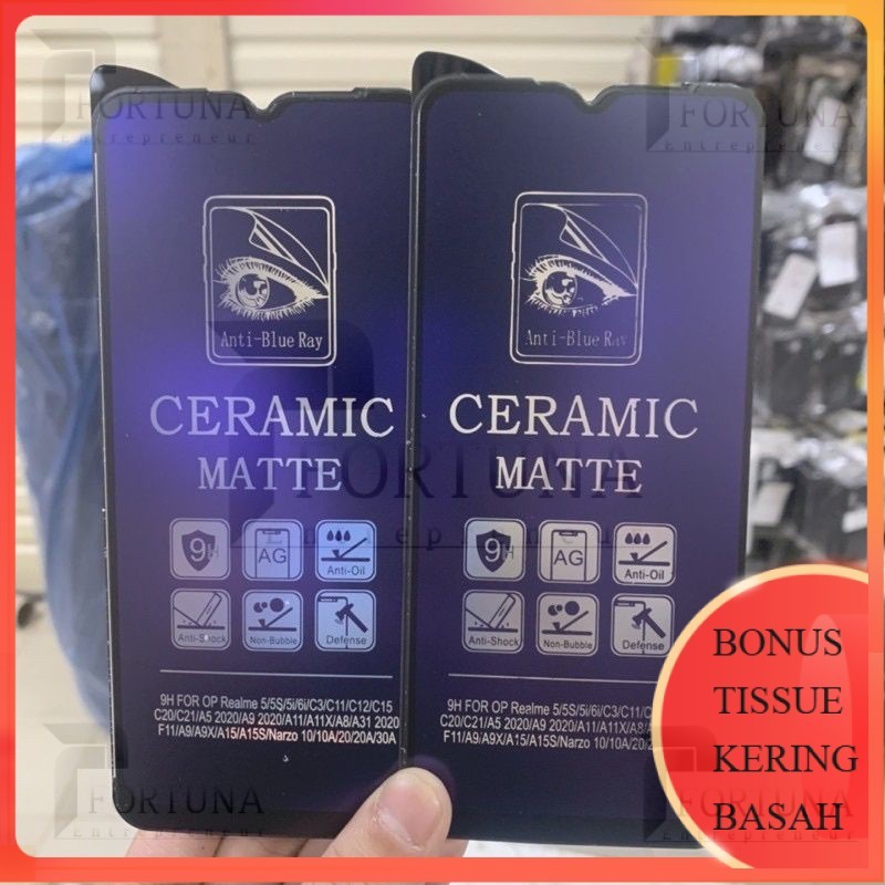 [ FORTUNA ] TG Ceramic Glass Oppo A17 - Matte Anti Blue Ray Screen Protector