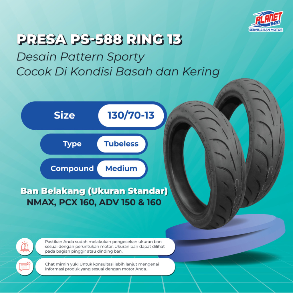 Ban Motor Ring 13 - 130/70 Presa PS-588 (Ban Motor BELAKANG NMAX, PCX 160, ADV 150, ADV 160)
