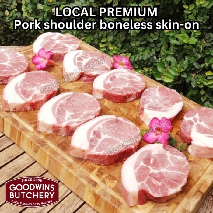 

Pork shoulder boneless skin on local premium STEAK CUTS kapsim babi tanpa tulang berkulit beku collar boston butt frozen