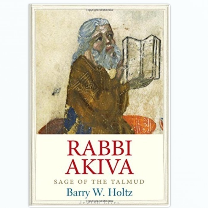 Rabbi Akiva: Sage of the Talmud - Barry W. Holtz