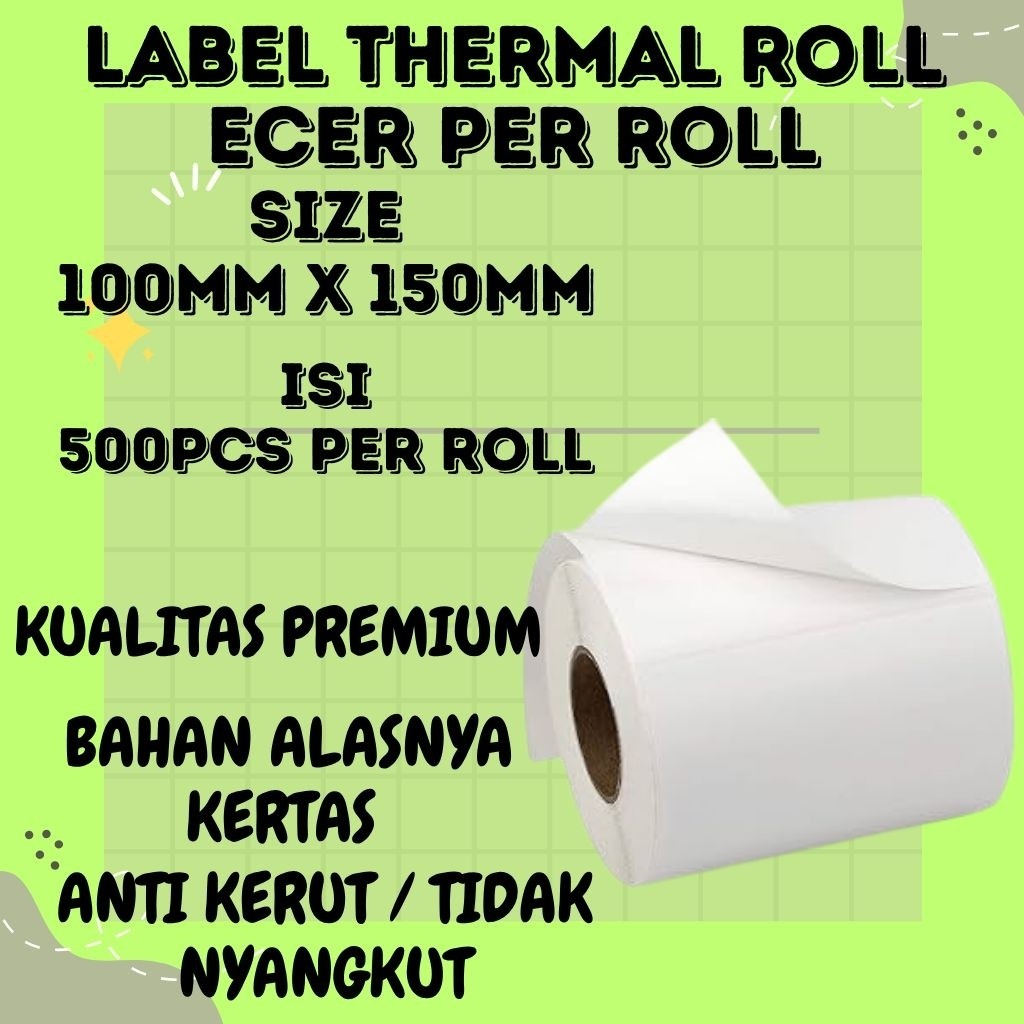 

Sticker Kertas Label Thermal Resi Roll ukuran 100mmx150mm 1 Roll isi 500pcs Termurah