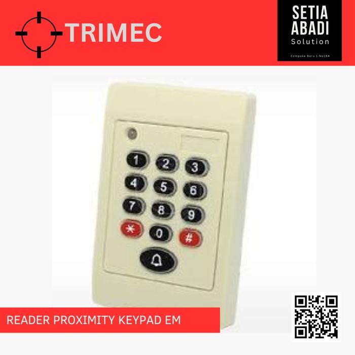 

TRIMEC Card Reader keypad EM Format