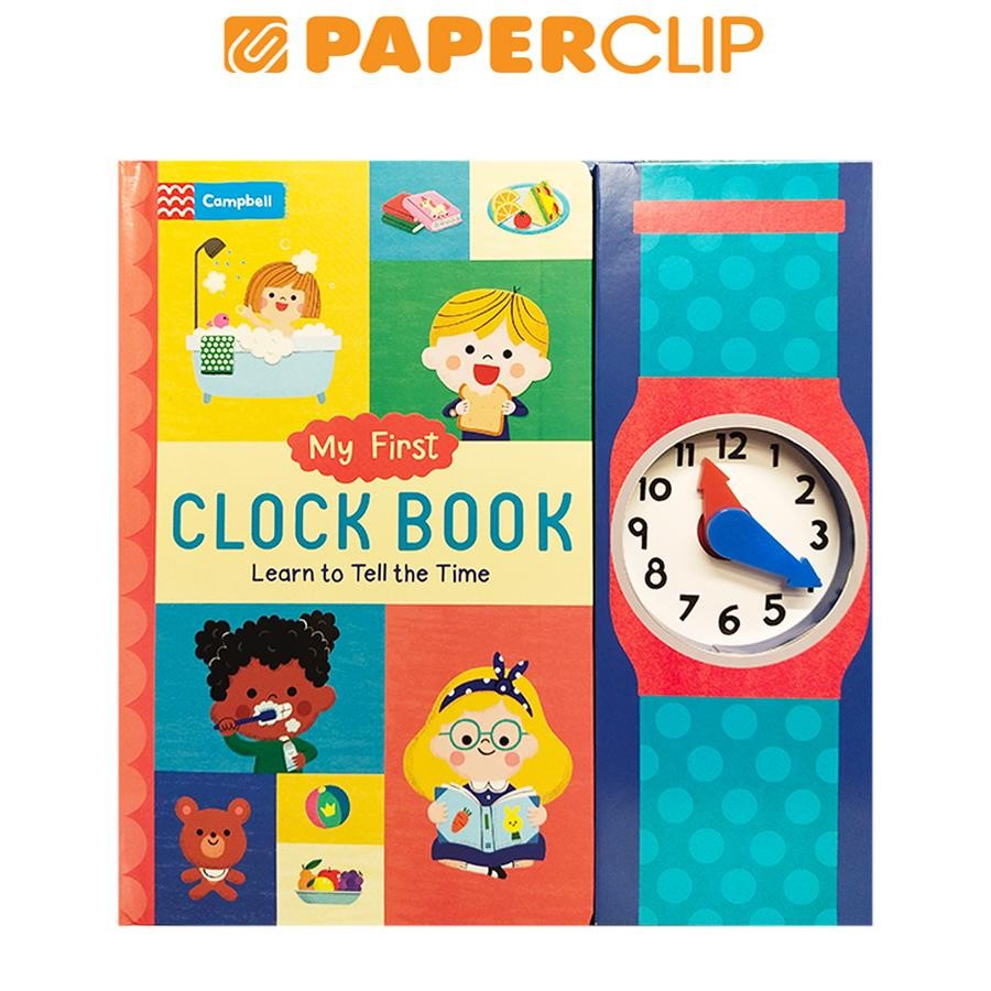 MY FIRST CLOCK BOOK - LEARN TO TELL THE TIME