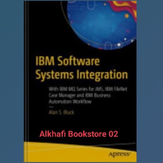 Buku IBM Software Systems Integration With IBM MQ Series for JMS, IBM