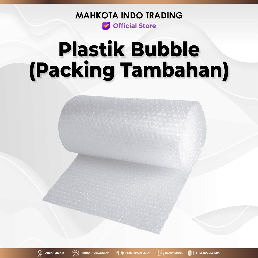 

Plastik Bubble (Packing Tambahan)