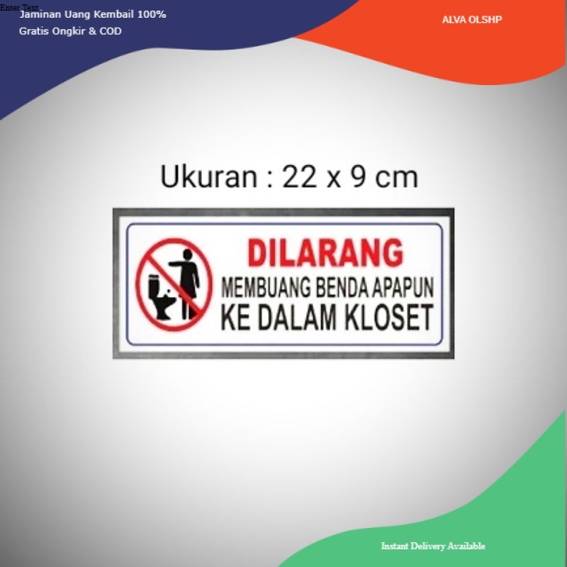 

stiker Sign " DILARANG MEMBUANG BENDA APA PUN KEDALAMAN KLOSET" stiker tulisan " DILARANG MEMBUANG BENDA APA PUN KEDALAMAN KLOSET