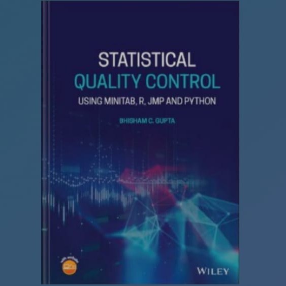 Buku Statistical Quality Control Using MINITAB, R, JMP and Python