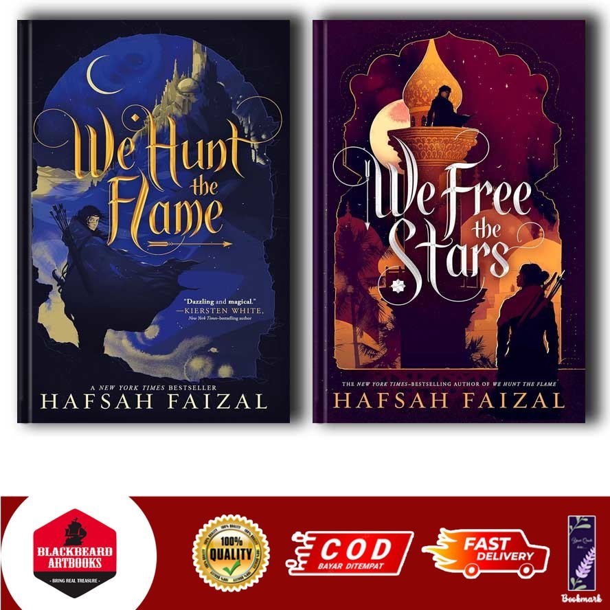 We Hunt the Flame & We Free the Stars - Hafsah Faizal