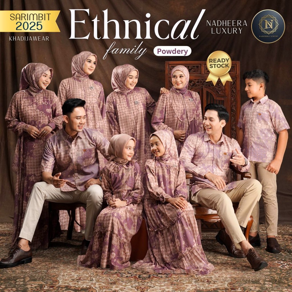 ETHNICAL POWDERY FAMILY NADHEERA LUXURY SARIMBIT 2025 COUPLE LEBARAN ethical nadeera terbaru