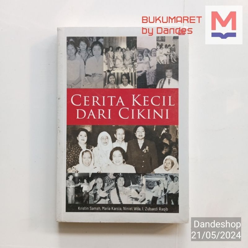 Cerita Kecil Dari Cikini - Buku Tentang Megawati Soekarno Putru - BUKUSTAR