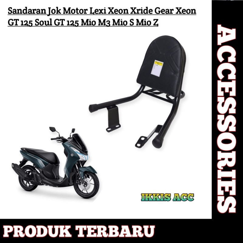 Sandaran Sandaran Senderan Jok Motor Lexi Xeon Xride Gear Xeon GT 125 Soul GT 125 Mio M3 Mio S Mio Z