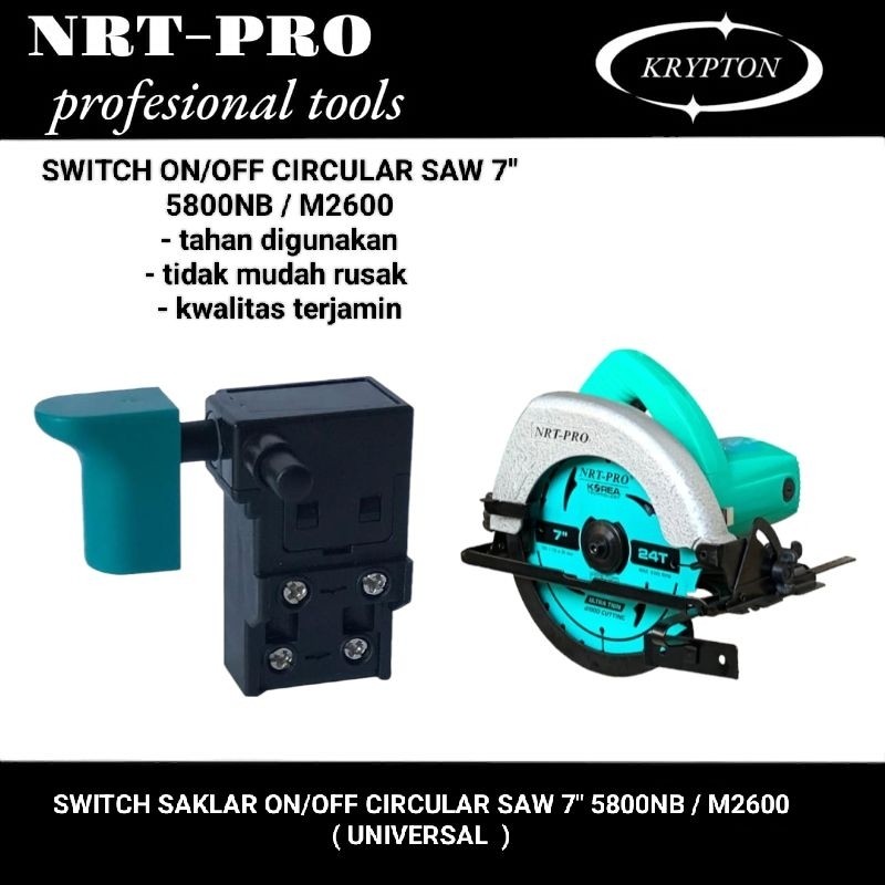 SWITCH / SAKLAR  MESIN CIRCULAR SAW TYPE M2600/5800 NRT-PRO ORIGINAL PARTHALA