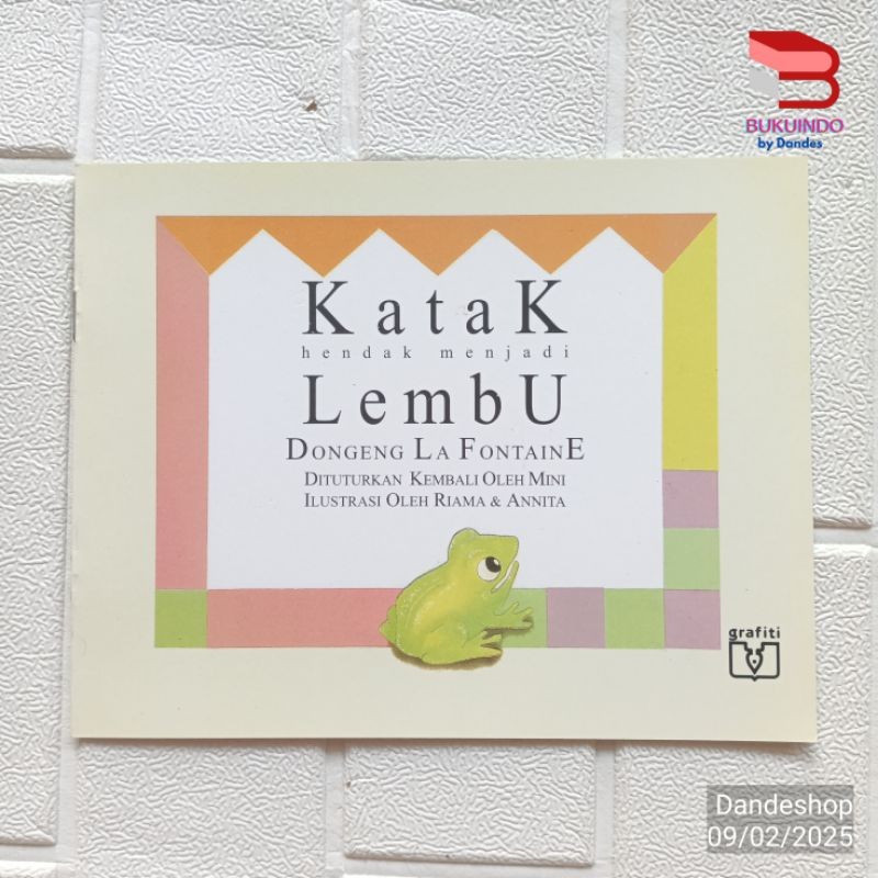 Katak Hendak Menjadi Lembu - Dongeng La Fontaine - Penerbit Grafiti - Buku Cerita Anak Bergambar