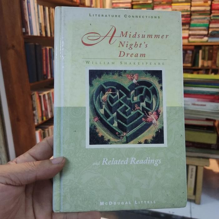 A MIDSUMMER NIGHT'S DREAM by. WILLIAM SHAKESPEARE