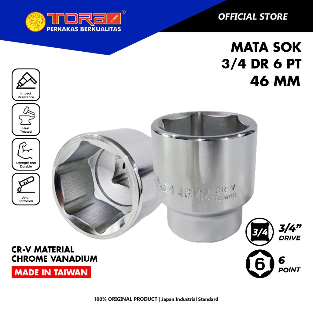 TORA Mata Sok 46 mm 3/4 DR 6 PT - Mata Kunci Shock - Socket Hand - TAIWAN