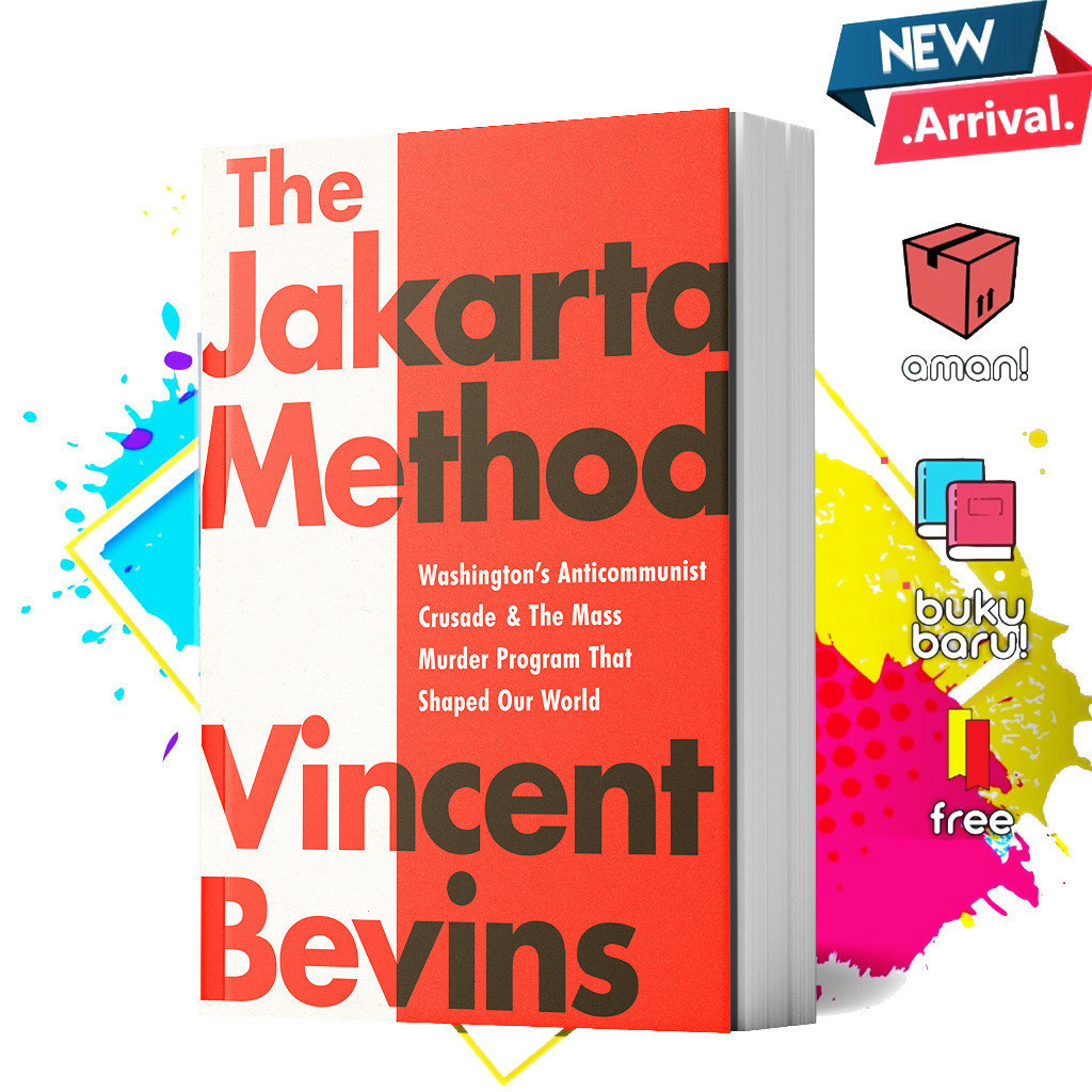 Jakarta Method by Vincent Bevins