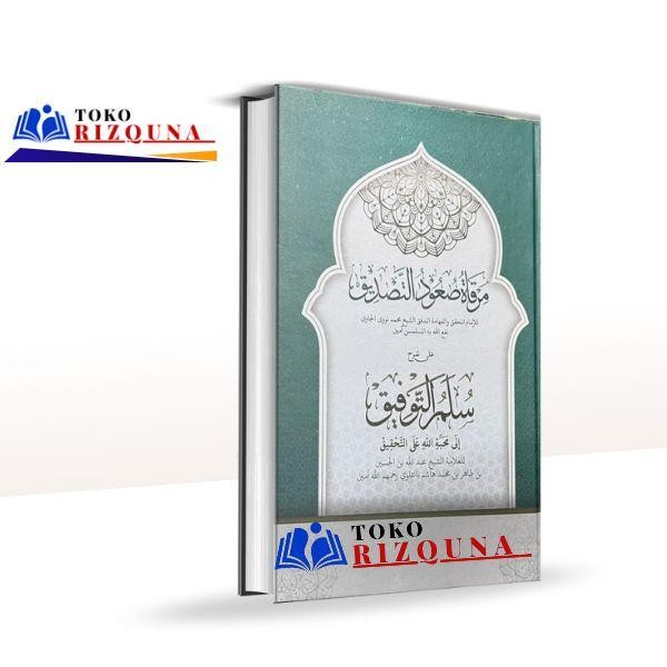 Kitab Mirqotus Suud Syarah Sulam Taufiq & Tijan Durori Lirboyo Hard Cover