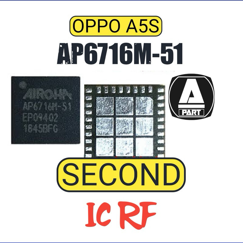 IC RF PA AP6716M-51 OPPO A5S SECOND