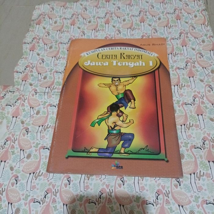 Buku kumpulan cerita Rakyat Indonesia - Cerita Rakyat Jawa Tengah 1