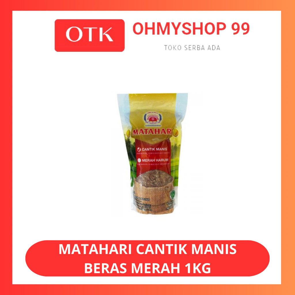 

Matahari Cantik Manis Beras Merah 1kg