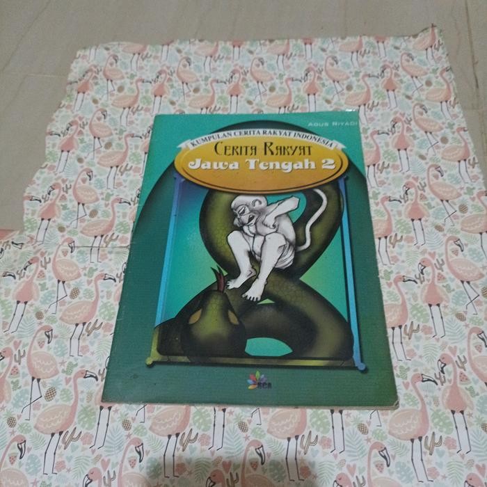 Buku Kumpulan cerita Rakyat Indonesia - Cerita Rakyat Jawa Tengah 2