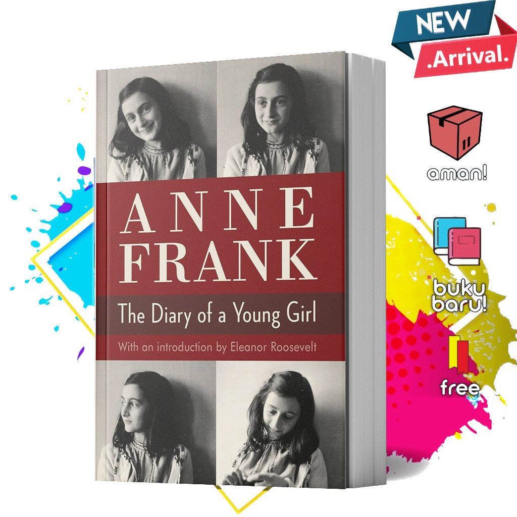 The Diary of A Young Girl by Anne Frank
