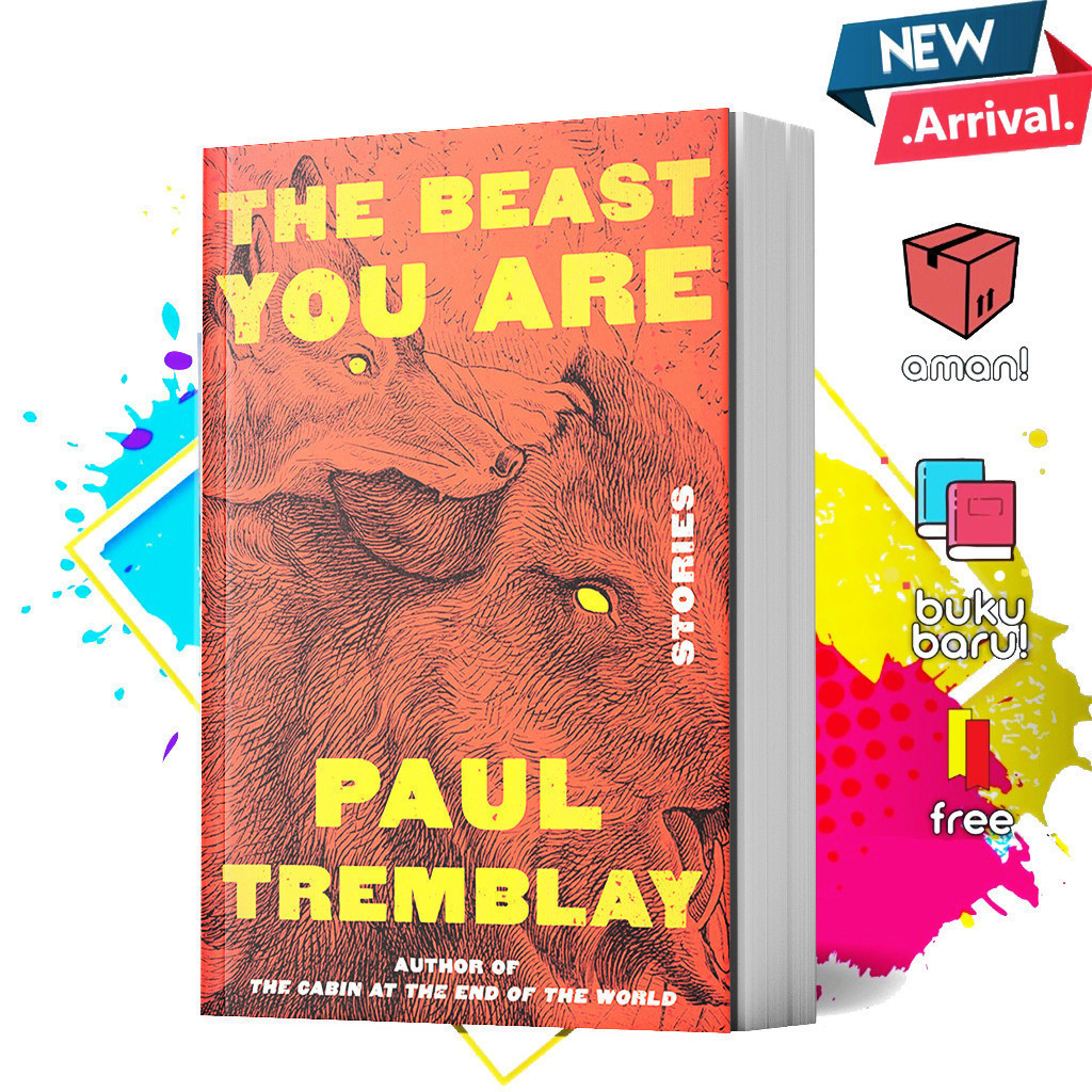 The Beast You Are by Paul Tremblay