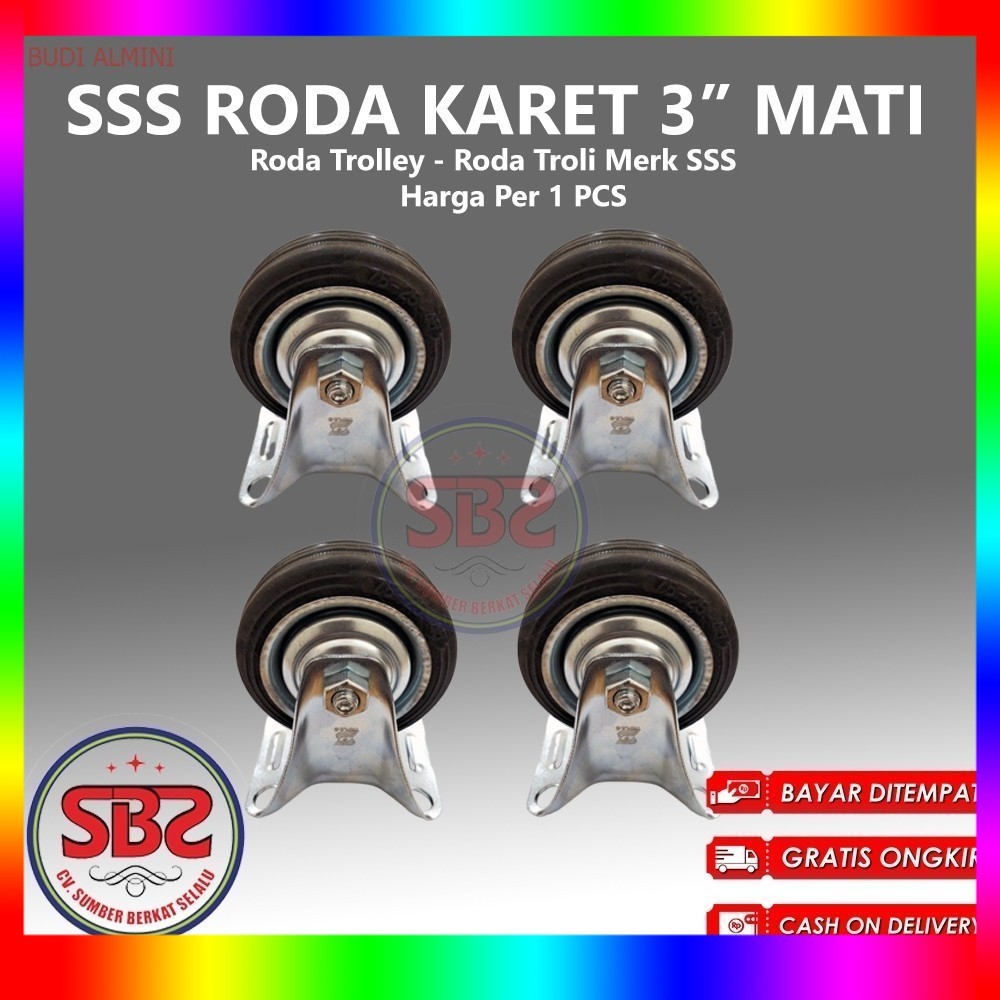 SSS Roda Karet 3inch 3" Mati - Roda Karet SSS /Roda Karet Triple S - Roda Karet Troli Trolly Etalase