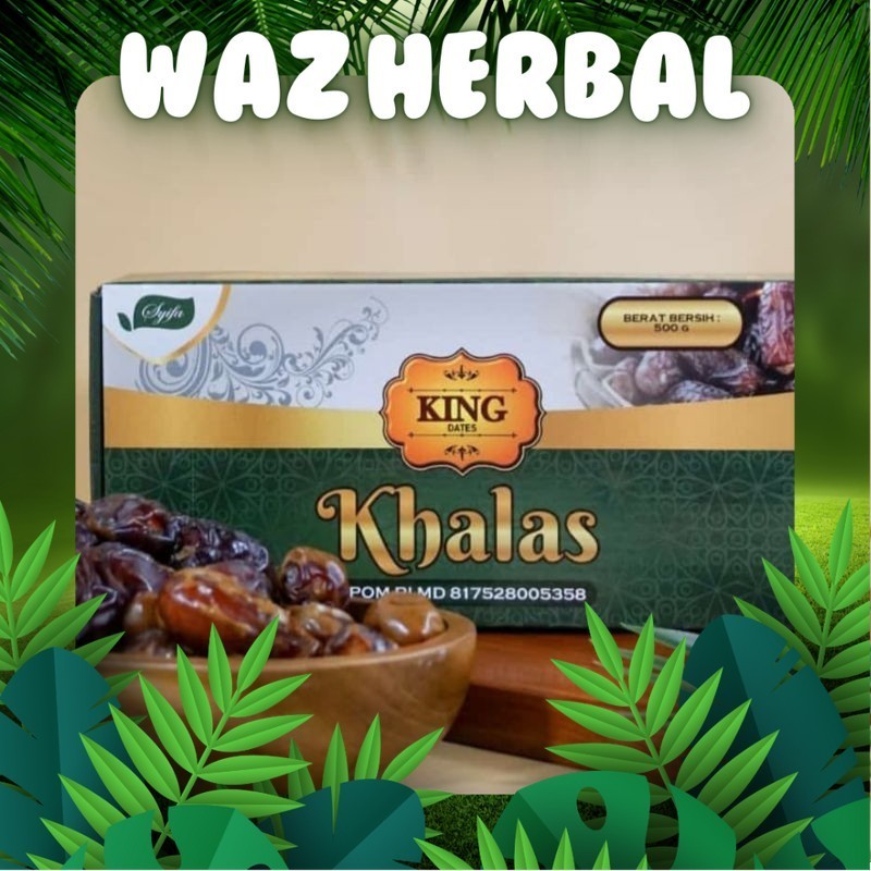 

ORIGINAL | Kurma Khalas King 500gr Premium Dates | Herbal Waz