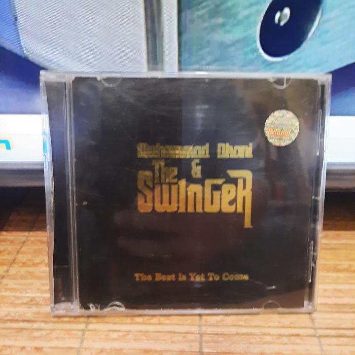 CD Muhammad Dhani & The Swinger Thr Best Is Yet To Come