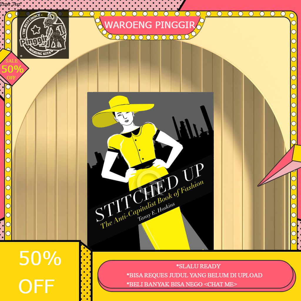 Book Stitched Up: The Anti-Capitalist Book of Fashion (Counterfire)