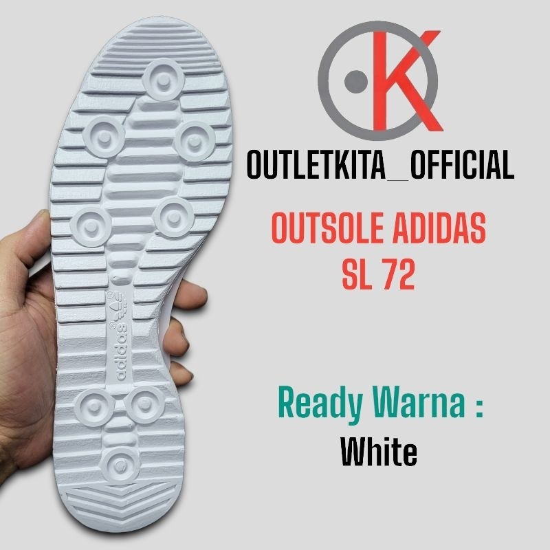 Outsole Adidas SL72 Warna Putih Tahan Lama