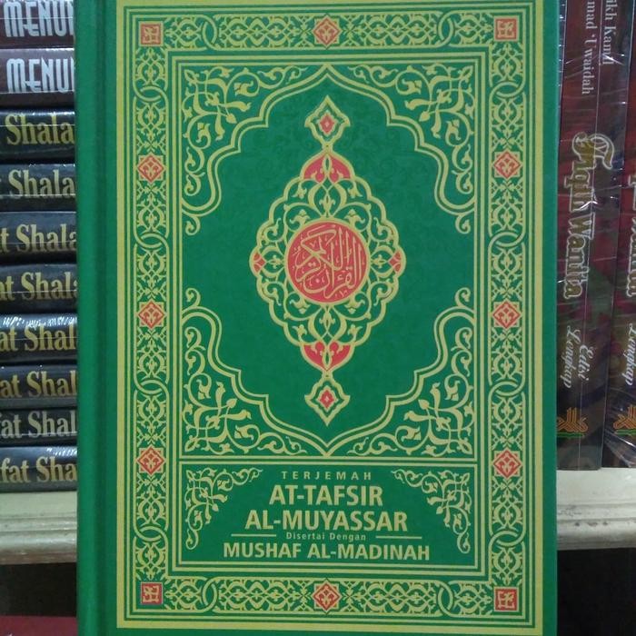 Al-Quran Terjemah At-Tafsir Al-Muyassar dan Mushaf Al-Madinah