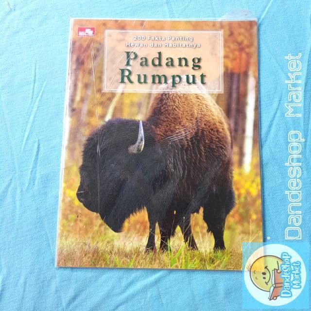 Buku 200 Fakta Fakta Penting Hewan dan Habitatnya PADANG RUMPUT