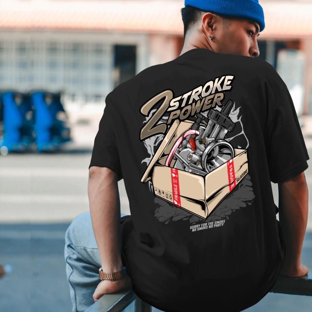 Kaos 2 Two Stroke power- kaos Distro motif kata 2 Two Stroke power- Tshirt Pria Wanita