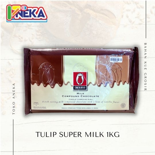 

Coklat Tulip Super Milk 1kg