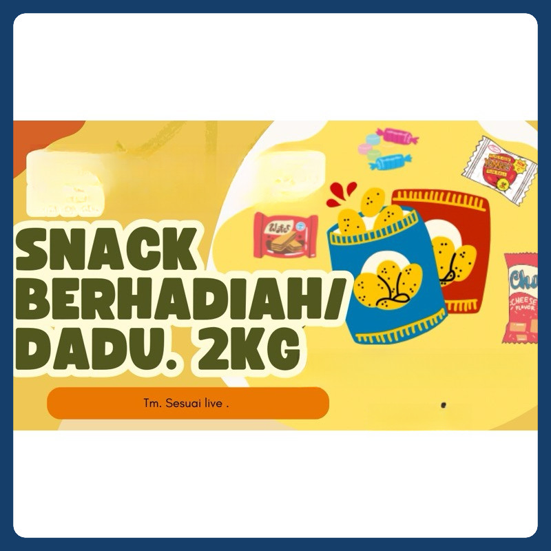 

Snack berhadiah 2 kg