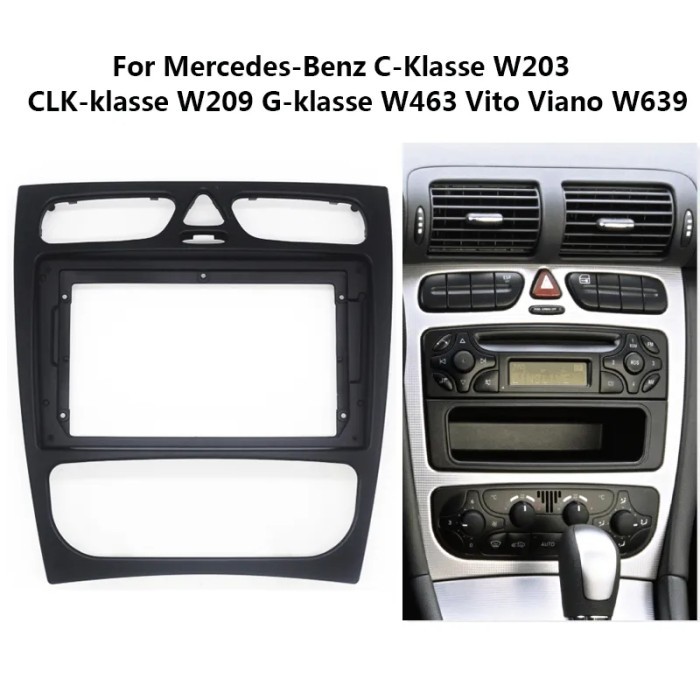 Frame Mercedes Benz C Class W203 W209 W463 Headunit Android  9 inch