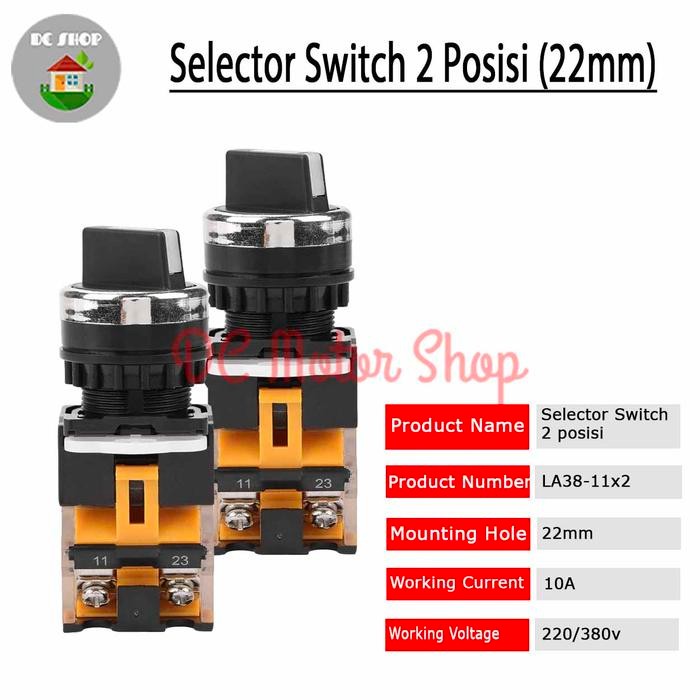 Selector Switch 2 Posisi 2Posisi 22mm LA38-11X2 ON-OFF 1NO 1NC